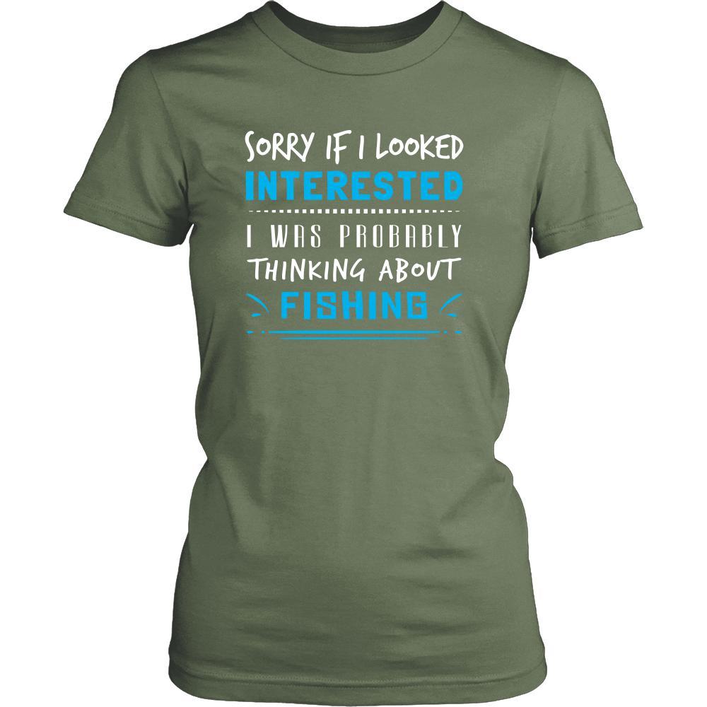Fishing Shirt - Sorry If I Looked Interested, I think about Fishing - Hobby Gift-T-shirt-Teelime | shirts-hoodies-mugs