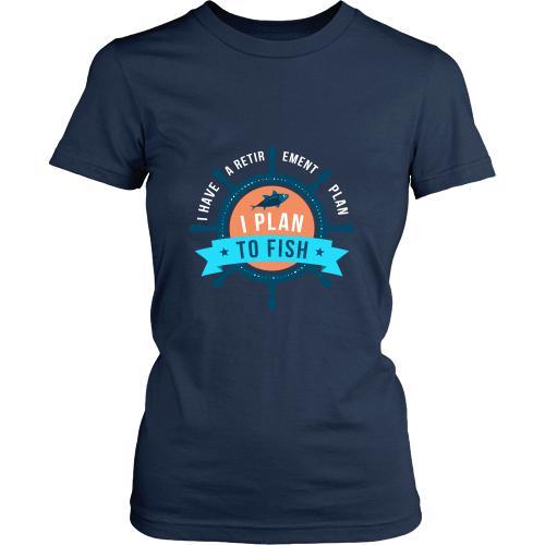 Fishing T Shirt - Fishing I have retirement plan, I plan to Fish-T-shirt-Teelime | shirts-hoodies-mugs