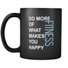 Fitness Cup - Do more of what makes you happy Fitness Hobby Gift, 11 oz Black Mug-Drinkware-Teelime | shirts-hoodies-mugs