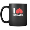 Fitness Cup - I love squats - Cool sport gift, 11 oz Black Mug-Drinkware-Teelime | shirts-hoodies-mugs