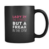 Fitness Lady in the streets but a freak in the gym 11oz Black Mug-Drinkware-Teelime | shirts-hoodies-mugs