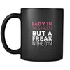 Fitness Lady in the streets but a freak in the gym 11oz Black Mug-Drinkware-Teelime | shirts-hoodies-mugs