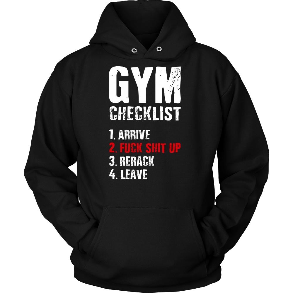 Fitness T Shirt - Gym checklist 1. Arrive 2. Fuck shit up 3. Rerack 4. Leave-T-shirt-Teelime | shirts-hoodies-mugs