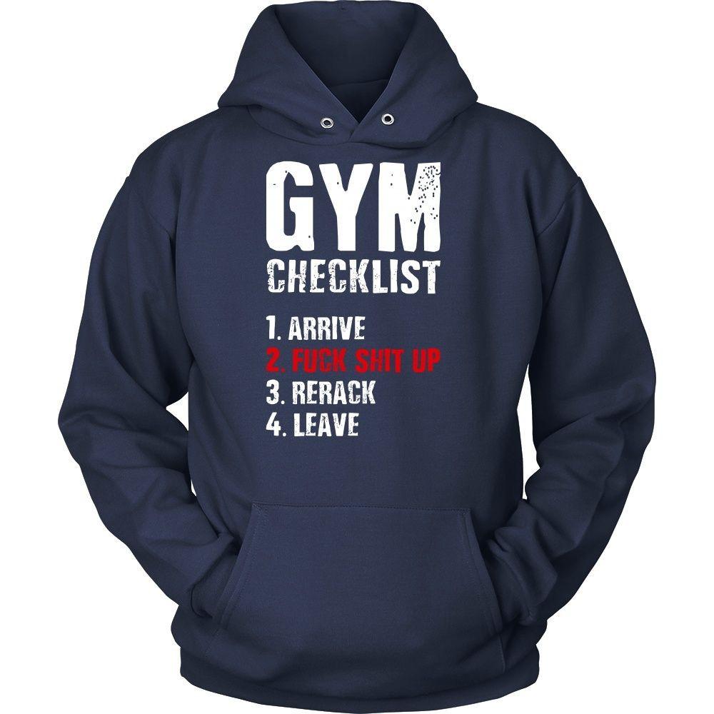 Fitness T Shirt - Gym checklist 1. Arrive 2. Fuck shit up 3. Rerack 4. Leave-T-shirt-Teelime | shirts-hoodies-mugs