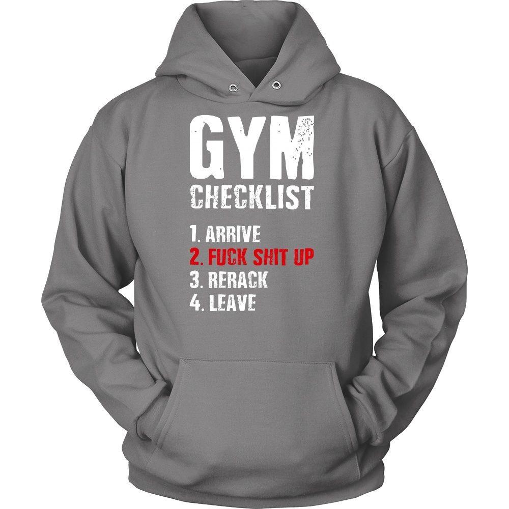 Fitness T Shirt - Gym checklist 1. Arrive 2. Fuck shit up 3. Rerack 4. Leave-T-shirt-Teelime | shirts-hoodies-mugs