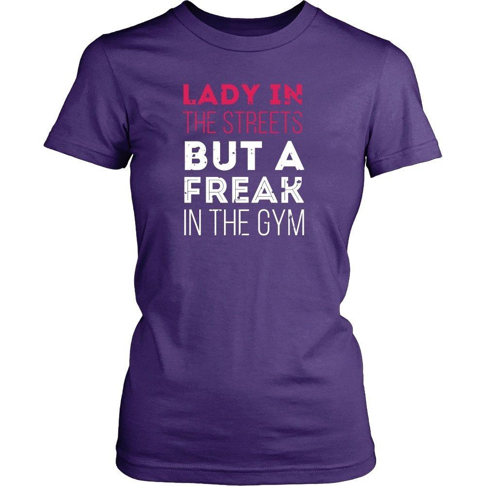 Fitness T Shirt - Lady in the streets But a Freak in the gym-T-shirt-Teelime | shirts-hoodies-mugs