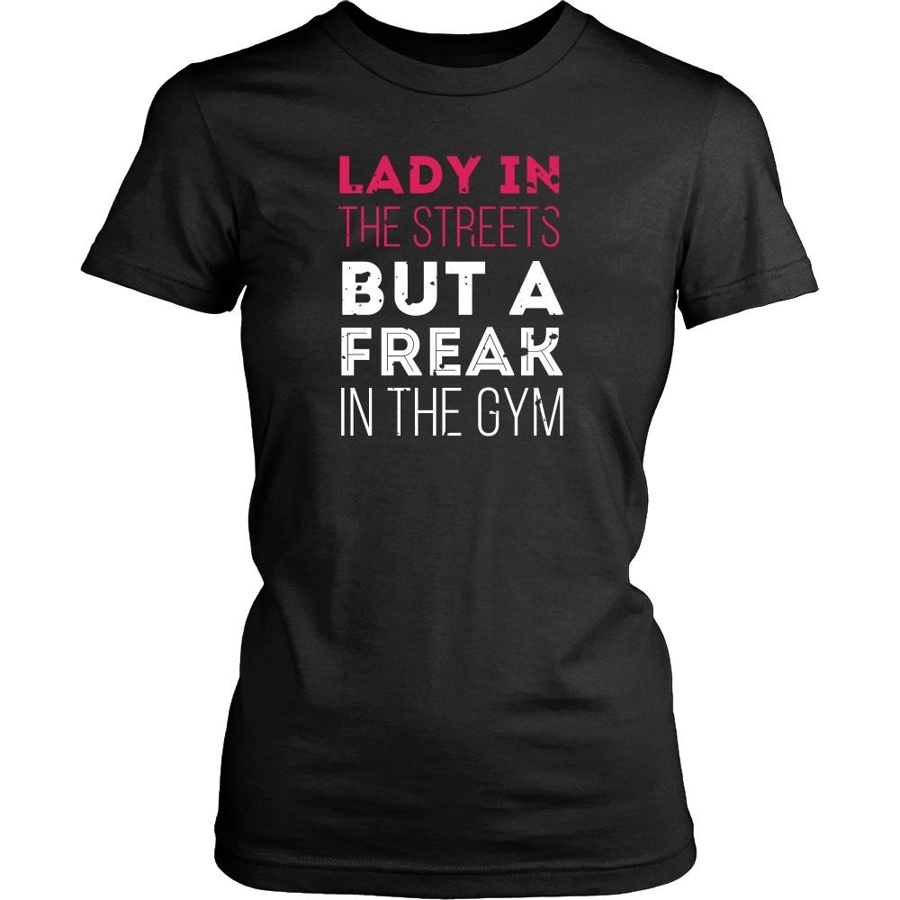 Fitness T Shirt - Lady in the streets But a Freak in the gym-T-shirt-Teelime | shirts-hoodies-mugs