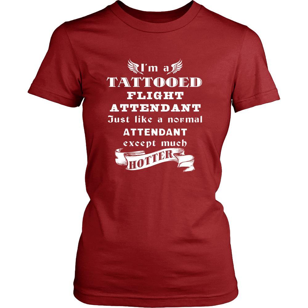 Flight Attendant - I'm a Tattooed Flight Attendant,... much hotter - Profession/Job Shirt-T-shirt-Teelime | shirts-hoodies-mugs