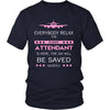 Flight Attendant Shirt - Everyone relax the flight attendant is here, the day will be save shortly - Profession Gift-T-shirt-Teelime | shirts-hoodies-mugs