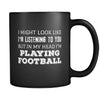 Football I Might Look Like I'm Listening But In My Head I'm Playing Football 11oz Black Mug-Drinkware-Teelime | shirts-hoodies-mugs