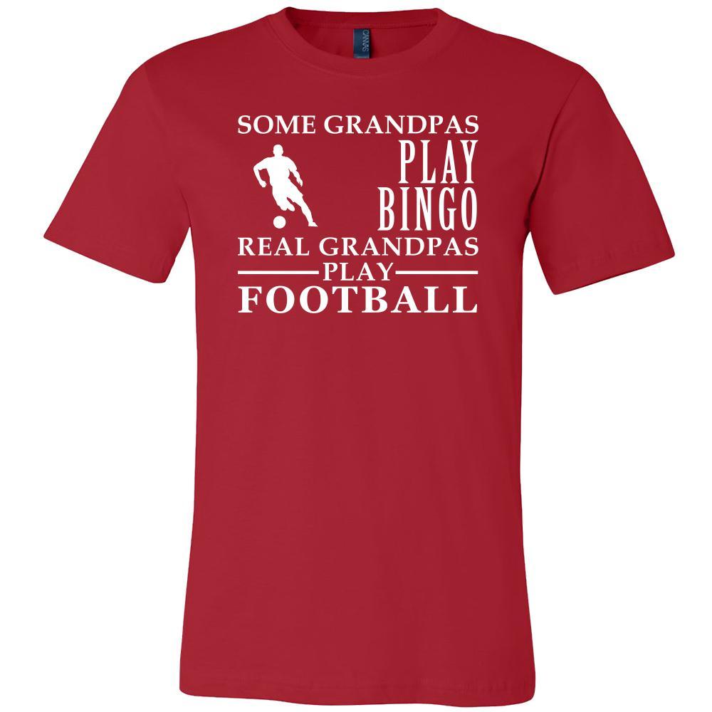 Football Shirt Some Grandpas play bingo, real Grandpas go Football Family Hobby-T-shirt-Teelime | shirts-hoodies-mugs