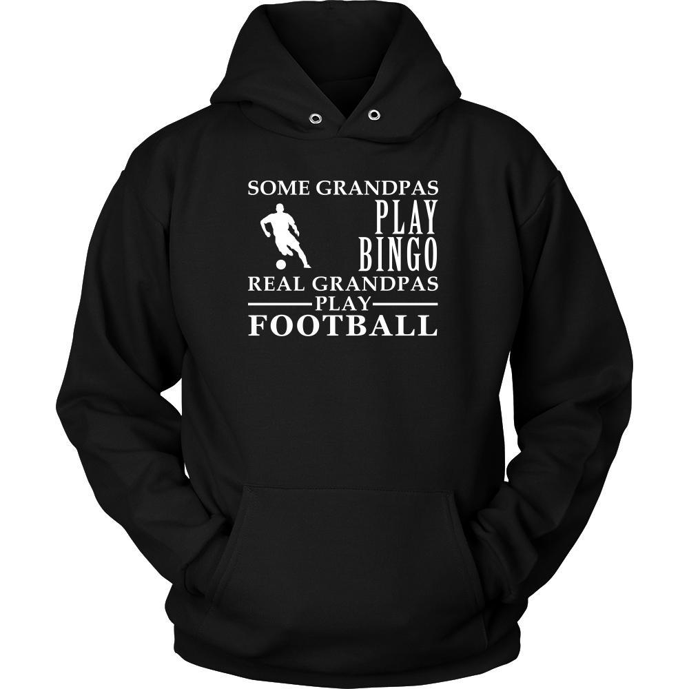 Football Shirt Some Grandpas play bingo, real Grandpas go Football Family Hobby-T-shirt-Teelime | shirts-hoodies-mugs