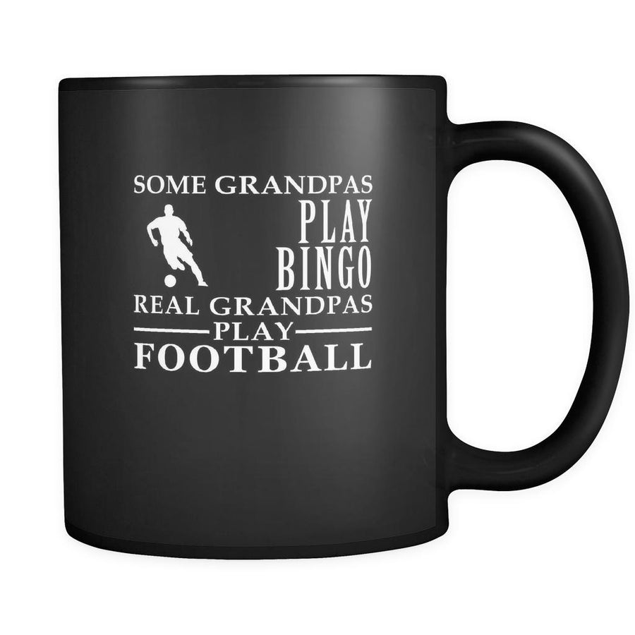 Football Some Grandpas play bingo, real Grandpas go Football 11oz Black Mug-Drinkware-Teelime | shirts-hoodies-mugs
