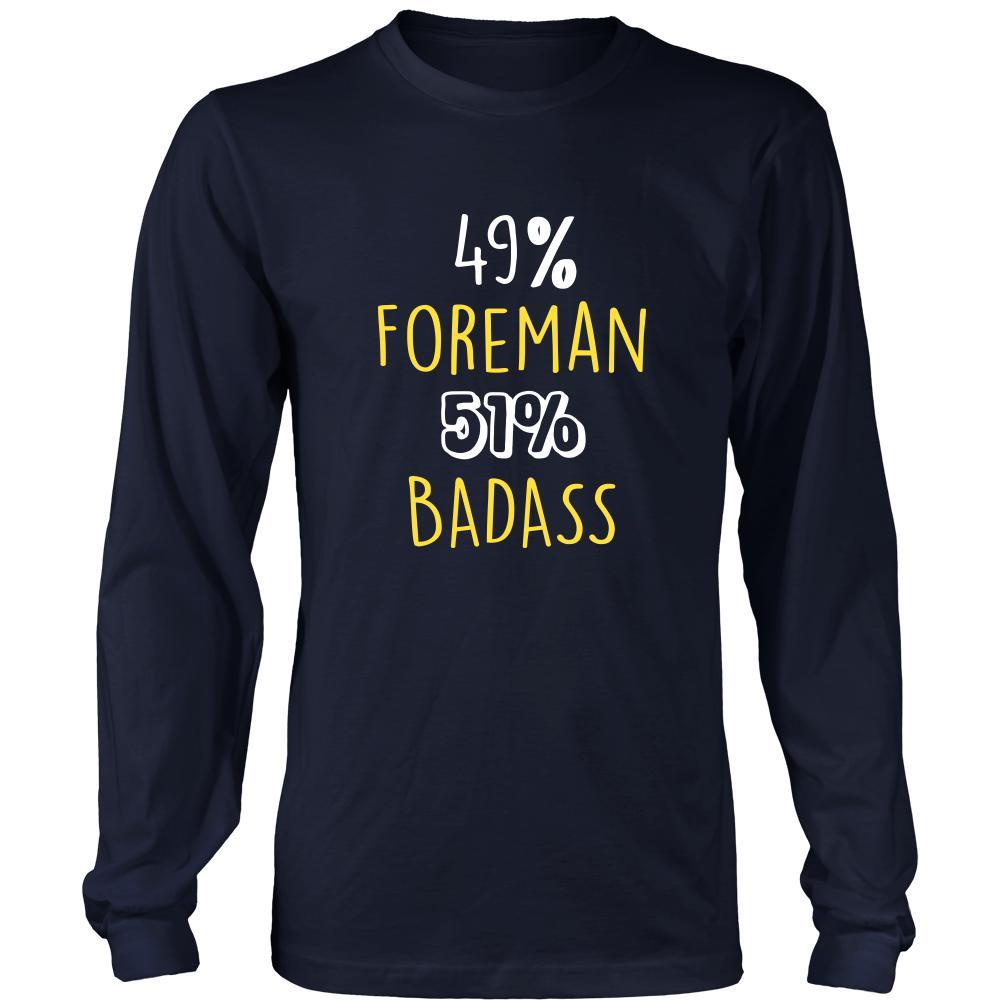 Foreman Shirt - 49% Foreman 51% Badass Profession-T-shirt-Teelime | shirts-hoodies-mugs