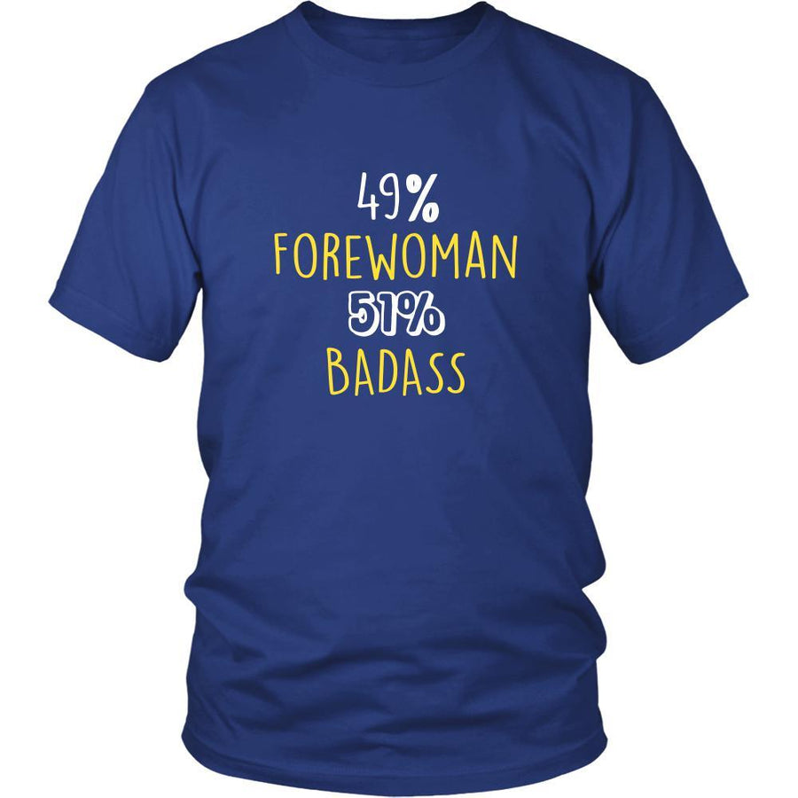 Forewoman Shirt - 49% Forewoman 51% Badass Profession-T-shirt-Teelime | shirts-hoodies-mugs