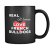 French Bulldog Real Women Love French Bulldogs 11oz Black Mug-Drinkware-Teelime | shirts-hoodies-mugs