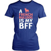 French bulldog Shirt - a French bulldog is my bff- Dog Lover Gift-T-shirt-Teelime | shirts-hoodies-mugs