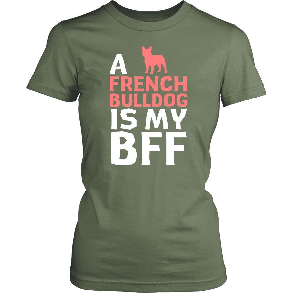 French bulldog Shirt - a French bulldog is my bff- Dog Lover Gift-T-shirt-Teelime | shirts-hoodies-mugs