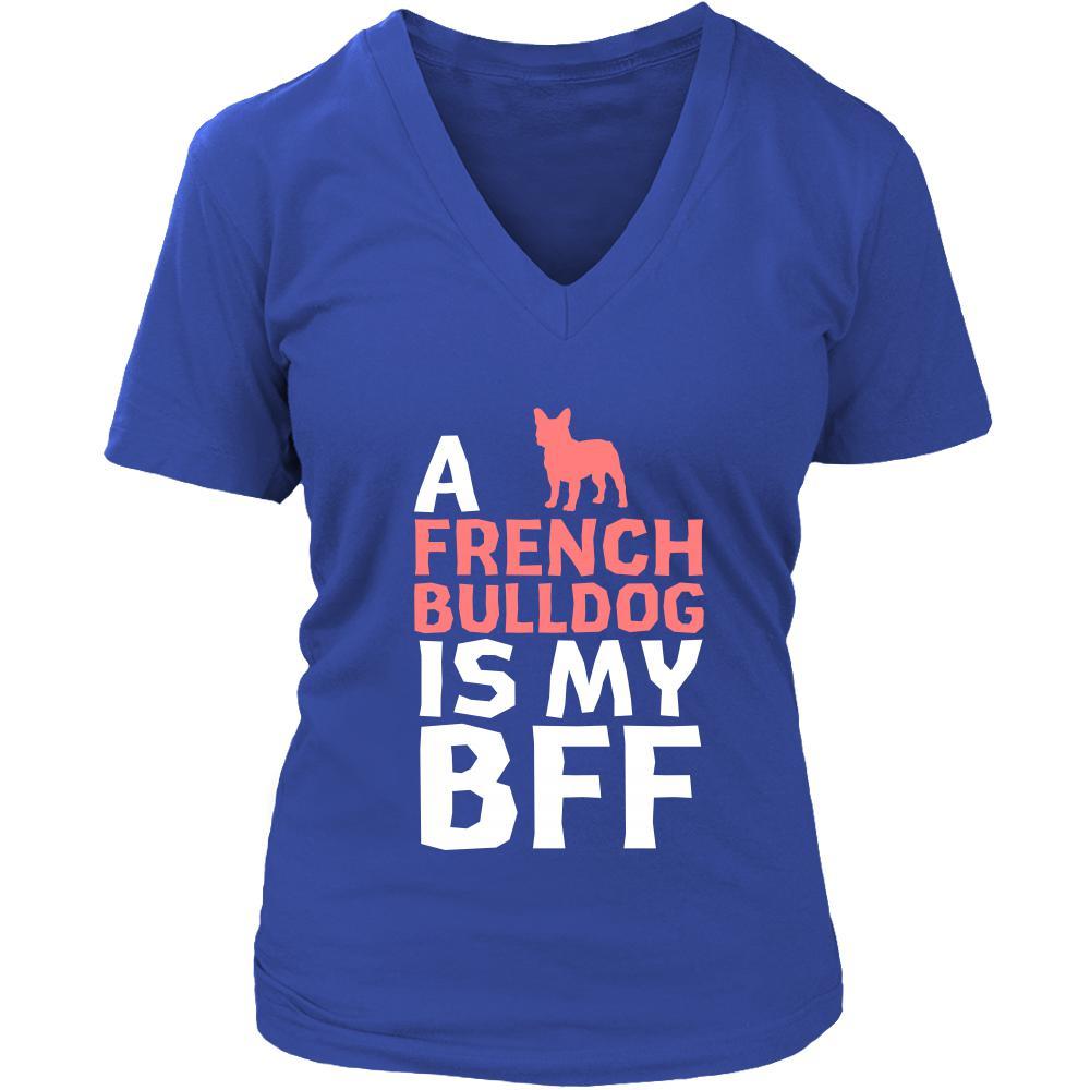 French bulldog Shirt - a French bulldog is my bff- Dog Lover Gift-T-shirt-Teelime | shirts-hoodies-mugs