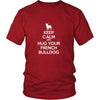 French bulldog Shirt - Keep Calm and Hug Your French bulldog- Dog Lover Gift-T-shirt-Teelime | shirts-hoodies-mugs