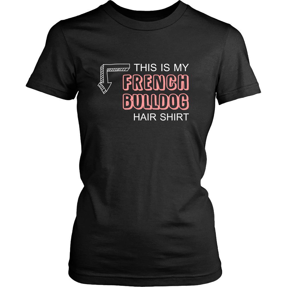French bulldog Shirt - This is my French bulldog hair shirt - Dog Lover Gift-T-shirt-Teelime | shirts-hoodies-mugs