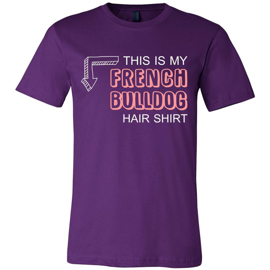 French bulldog Shirt - This is my French bulldog hair shirt - Dog Lover Gift