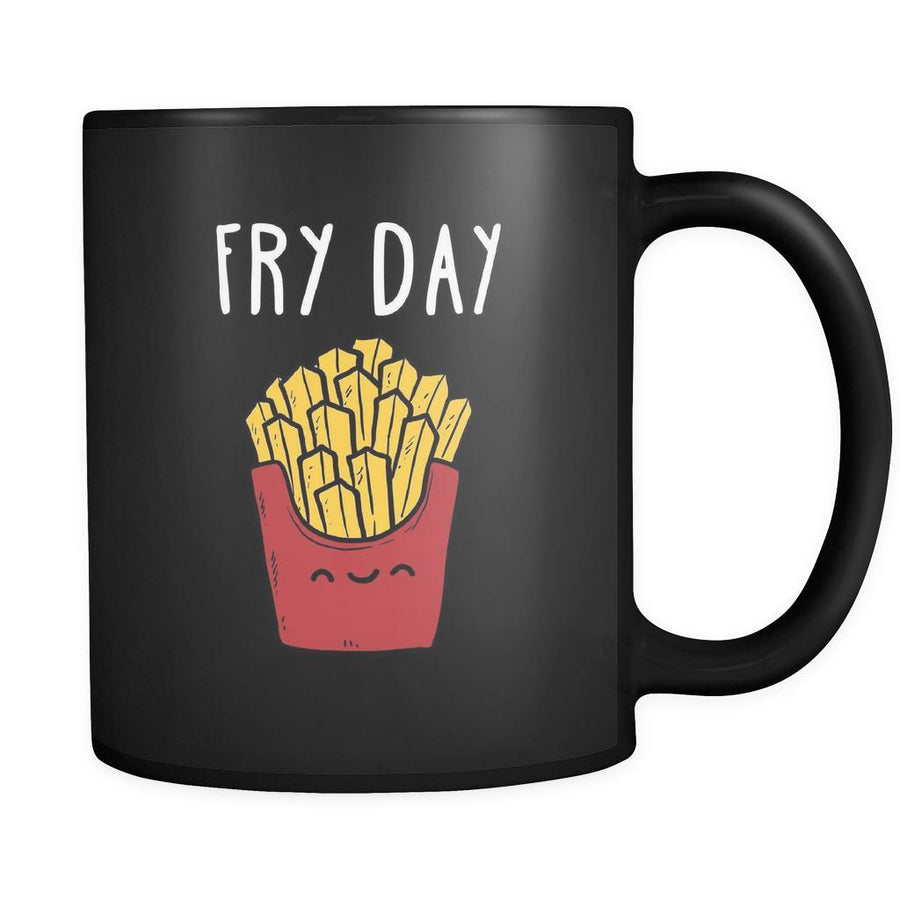 Funny Fry day 11oz Black Mug-Drinkware-Teelime | shirts-hoodies-mugs
