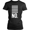 Funny T Shirt - Hahaha No-T-shirt-Teelime | shirts-hoodies-mugs