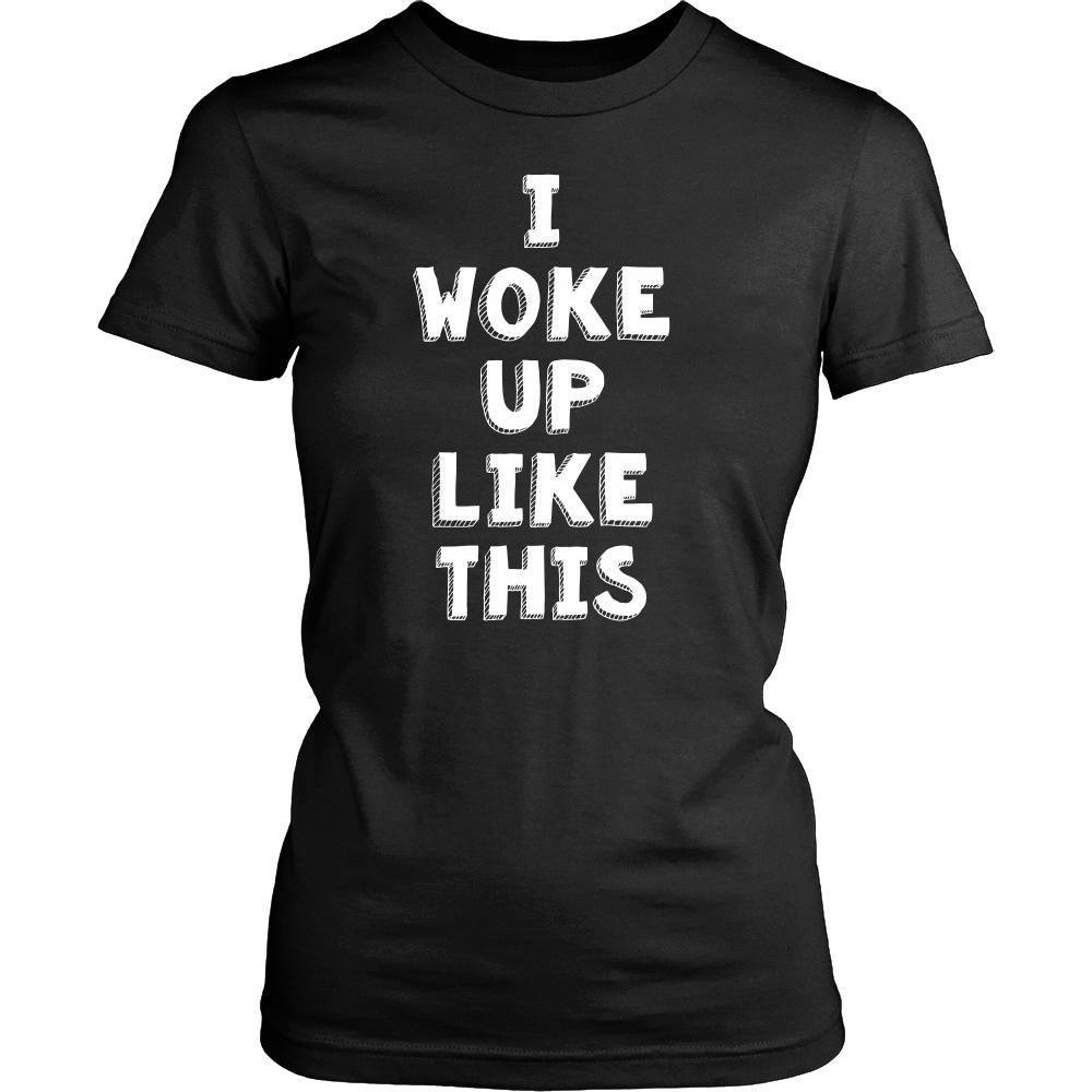 Funny T Shirt - I woke up like this-T-shirt-Teelime | shirts-hoodies-mugs