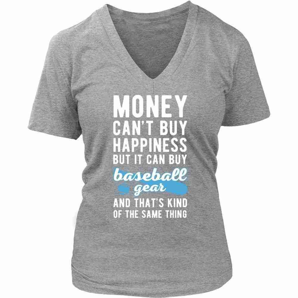Funny T Shirt - Money can't buy happiness but it can buy baseball gear and that's kind of the same thing T Shirt-T-shirt-Teelime | shirts-hoodies-mugs