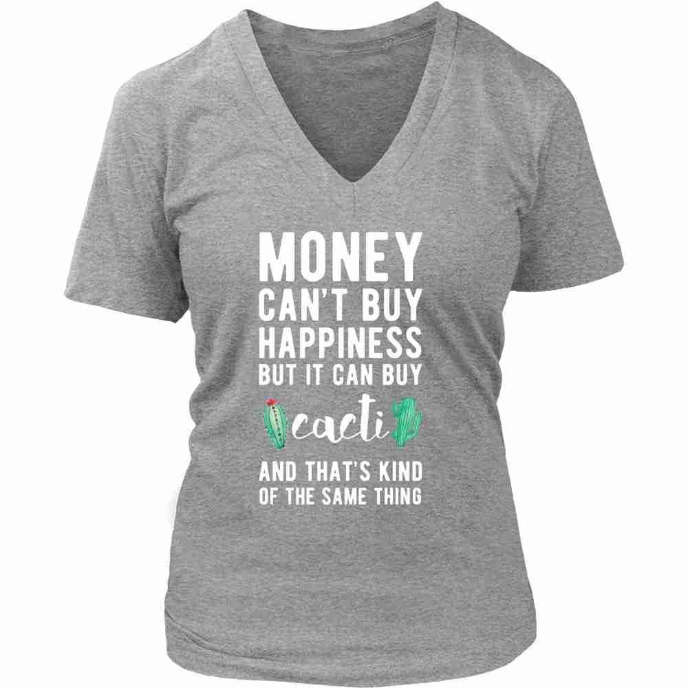 Funny T Shirt - Money can't buy happiness but it can buy cacti and that's kind of the same thing T Shirt-T-shirt-Teelime | shirts-hoodies-mugs