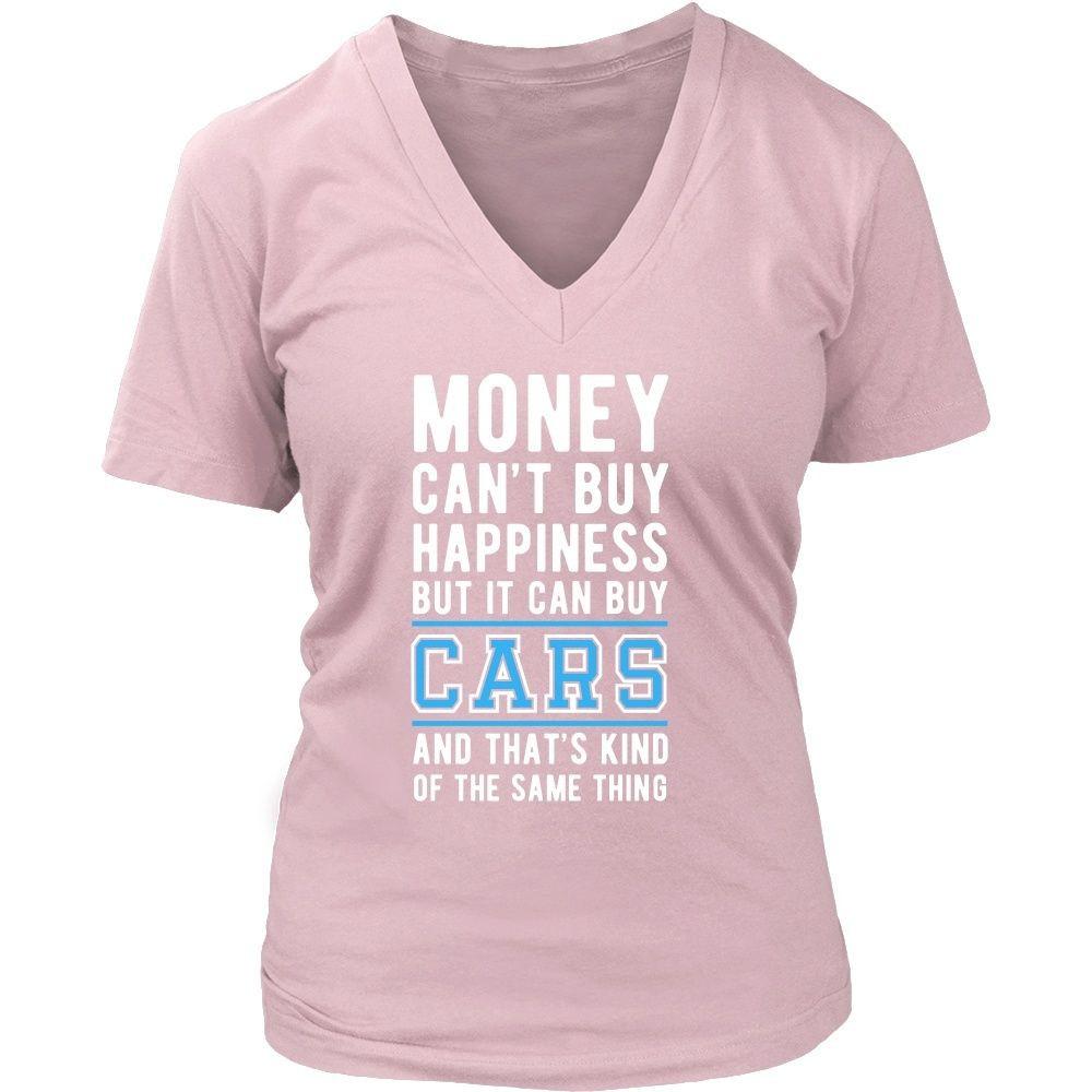 Funny T Shirt - Money can't buy happiness but it can buy cars and that's kind of the same thing T Shirt-T-shirt-Teelime | shirts-hoodies-mugs