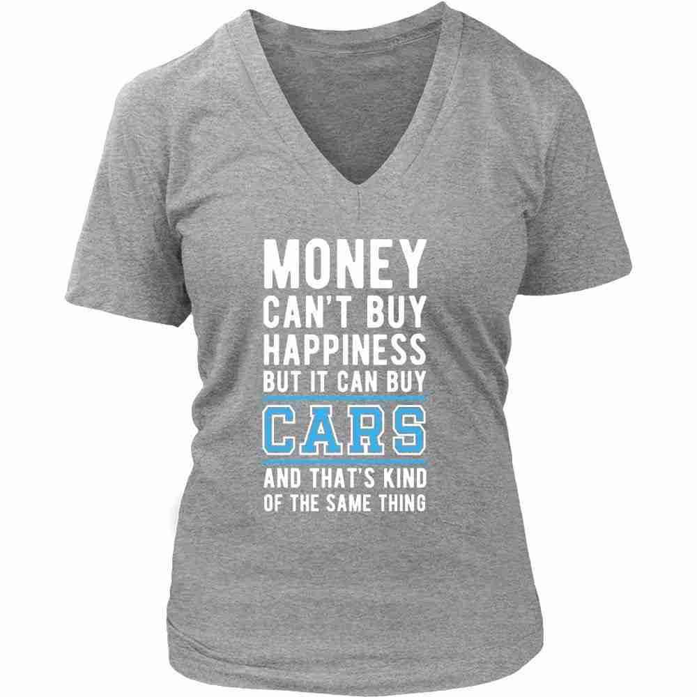 Funny T Shirt - Money can't buy happiness but it can buy cars and that's kind of the same thing T Shirt-T-shirt-Teelime | shirts-hoodies-mugs