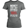 Funny T Shirt - Money can't buy happiness but it can buy concert tickets and that's kind of the same thing T Shirt-T-shirt-Teelime | shirts-hoodies-mugs