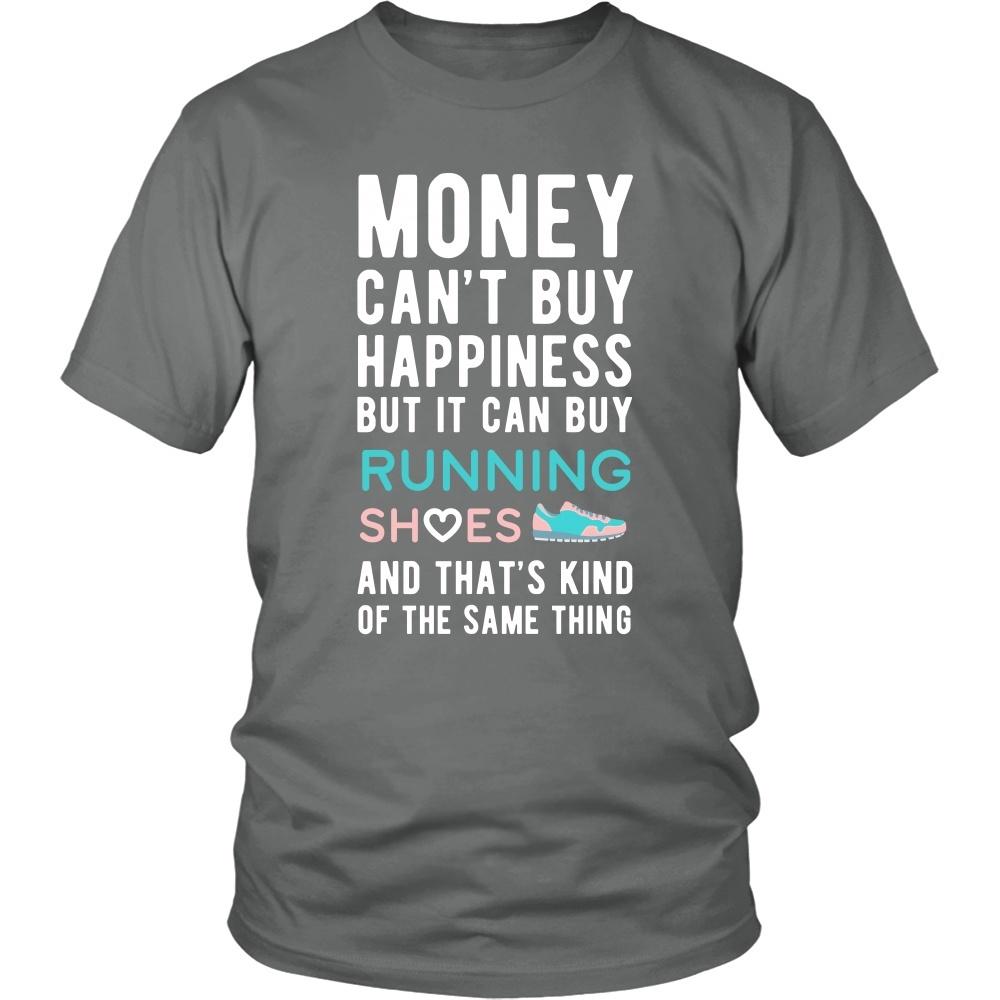 Funny T Shirt - Money can't buy happiness but it can buy running shoes and that's kind of the same thing T Shirt-T-shirt-Teelime | shirts-hoodies-mugs