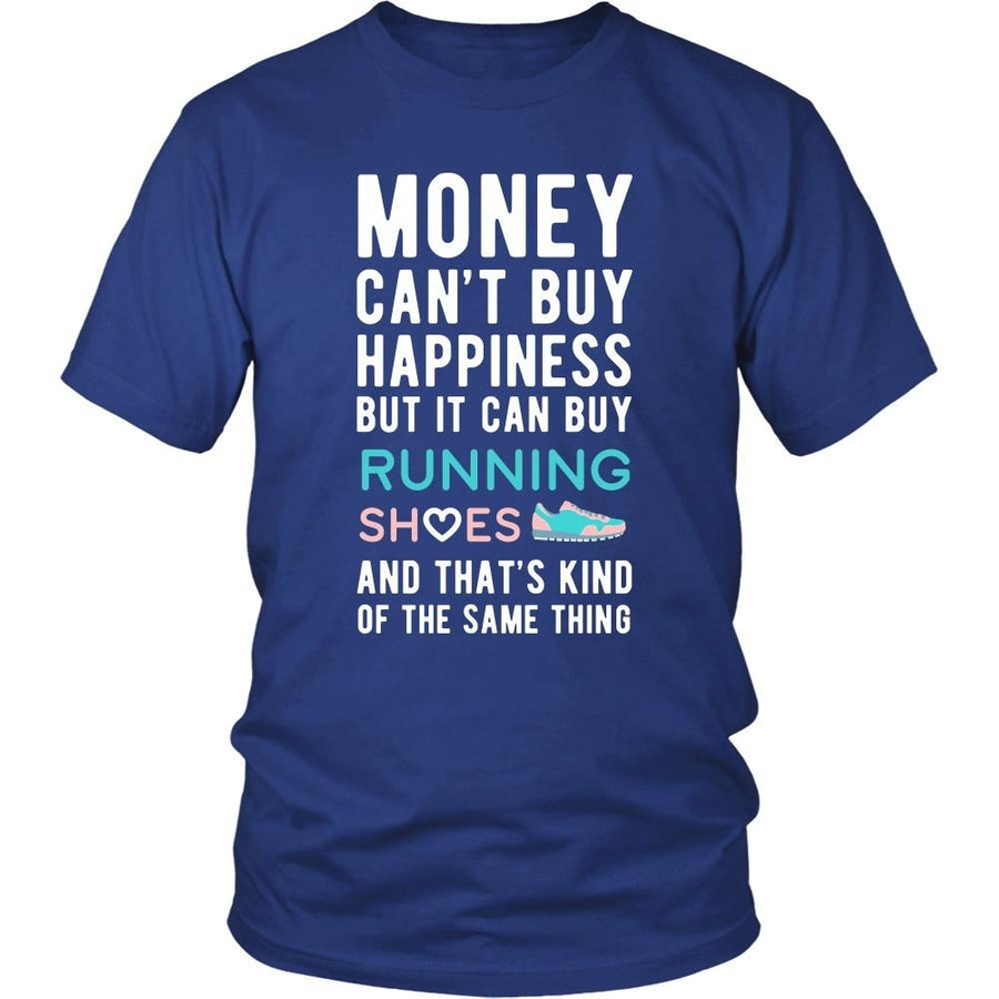 Funny T Shirt - Money can't buy happiness but it can buy running shoes and that's kind of the same thing T Shirt-T-shirt-Teelime | shirts-hoodies-mugs