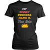 Funny T Shirt - My disney princess name is Taco Belle-T-shirt-Teelime | shirts-hoodies-mugs
