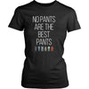 Funny T Shirt - No pants are the best pants-T-shirt-Teelime | shirts-hoodies-mugs