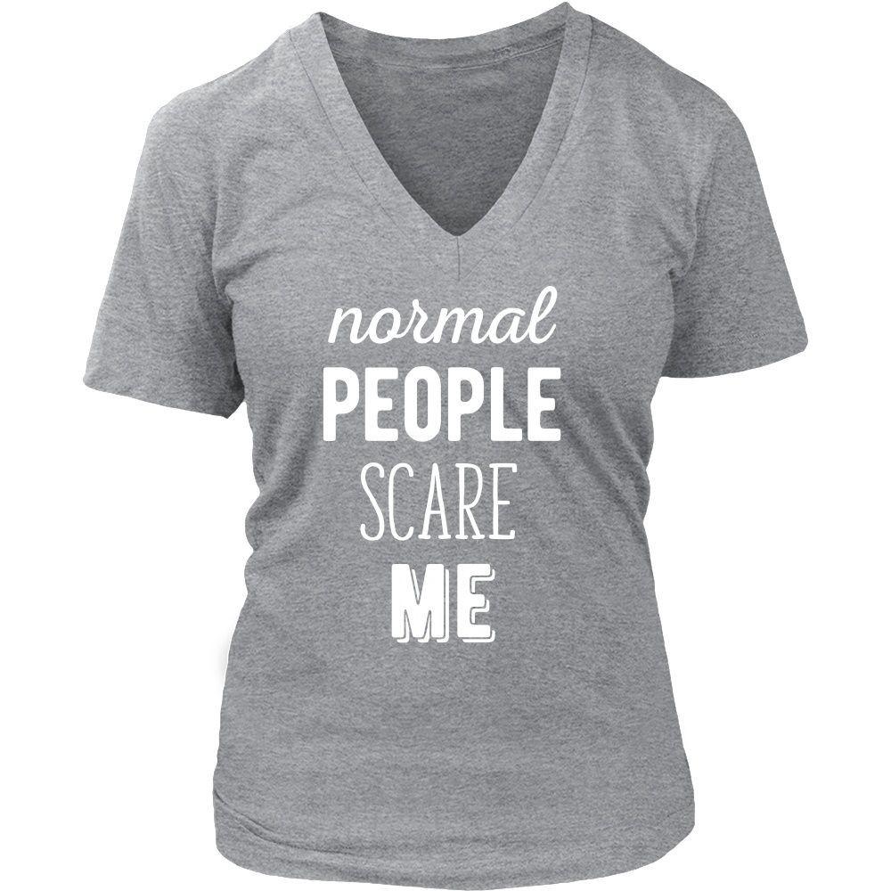 Funny T Shirt - Normal people scare me-T-shirt-Teelime | shirts-hoodies-mugs