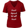 Funny T Shirt - Stressed Depressed but Well Dressed-T-shirt-Teelime | shirts-hoodies-mugs