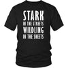 Game of Thrones T Shirt - Stark In The Streets Wildling In The Sheets - TV & Movies-T-shirt-Teelime | shirts-hoodies-mugs