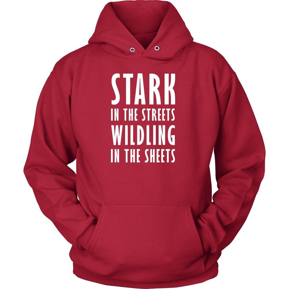 Game of Thrones T Shirt - Stark In The Streets Wildling In The Sheets - TV & Movies-T-shirt-Teelime | shirts-hoodies-mugs