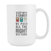 Gamer Coffee Cup - WhiteSleep with a gamer We push all the right buttons-Drinkware-Teelime | shirts-hoodies-mugs