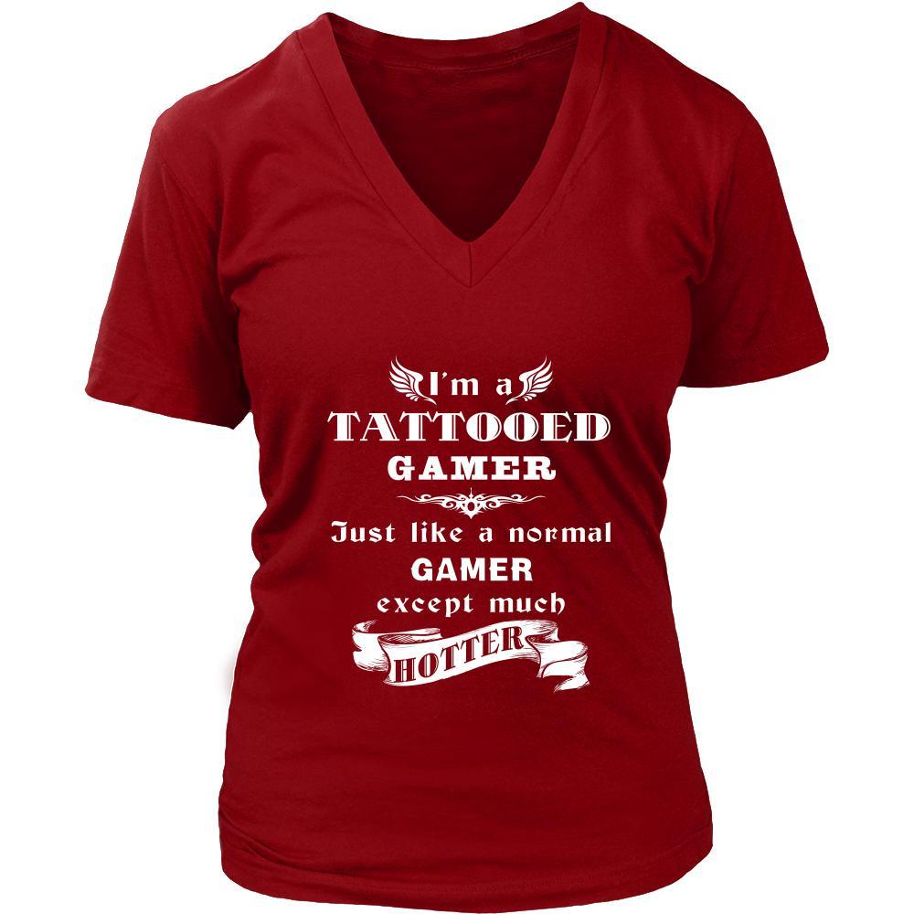 Gamer - I'm a Tattooed Gamer,... much hotter - Profession/Job Shirt-T-shirt-Teelime | shirts-hoodies-mugs
