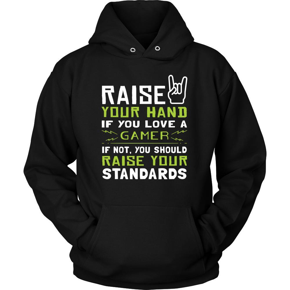 Gamer Shirt - Raise your hand if you love Gamer, if not raise your standards - Profession Gift-T-shirt-Teelime | shirts-hoodies-mugs