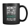 Games Money can't buy happiness but it can buy games and that's kind of the same thing 11oz Black Mug-Drinkware-Teelime | shirts-hoodies-mugs