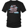 gaming Shirt - If they don't have video games in heaven I'm not going- Sport Gift-T-shirt-Teelime | shirts-hoodies-mugs