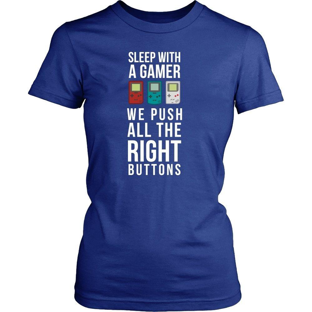 Gaming T Shirt - Sleep with a Gamer We push all the right buttons-T-shirt-Teelime | shirts-hoodies-mugs