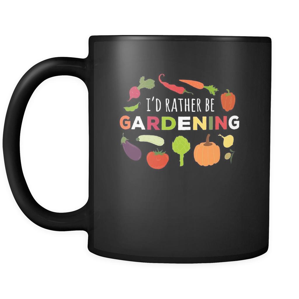 Gardening I'd rather be gardening 11oz Black Mug-Drinkware-Teelime | shirts-hoodies-mugs