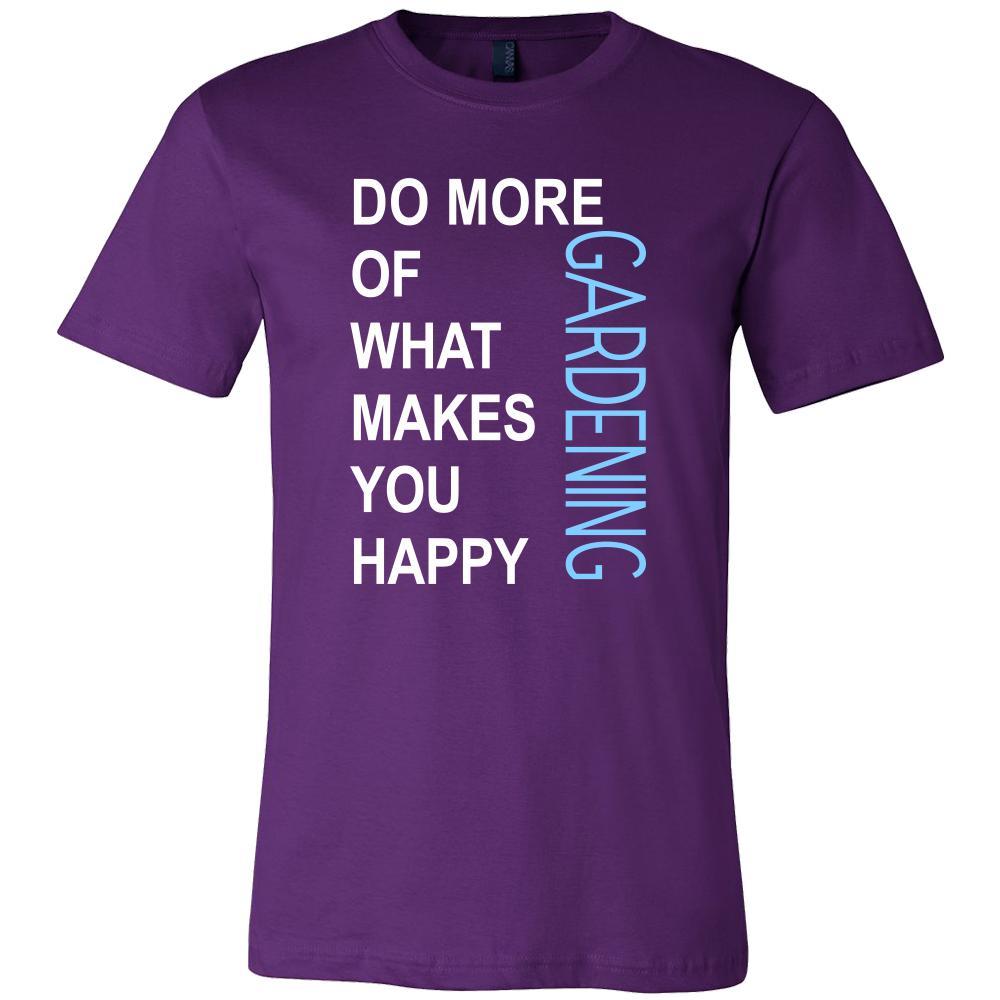 Gardening Shirt - Do more of what makes you happy Gardening- Hobby Gift-T-shirt-Teelime | shirts-hoodies-mugs